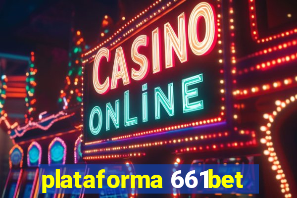 plataforma 661bet